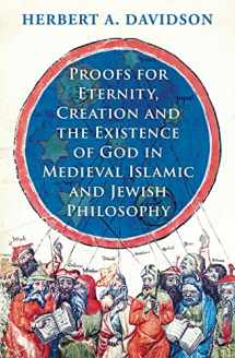 9780861542406-0861542401-Proofs for Eternity, Creation and the Existence of God in Medieval Islamic and Jewish Philosophy
