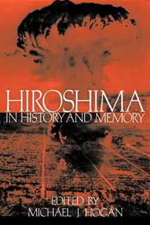 9780521566827-0521566827-Hiroshima in History and Memory