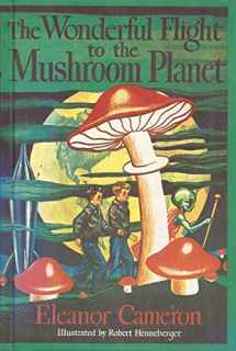 9780316125376-0316125377-The Wonderful Flight to the Mushroom Planet
