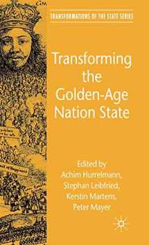 9780230521612-0230521614-Transforming the Golden-Age Nation State (Transformations of the State)