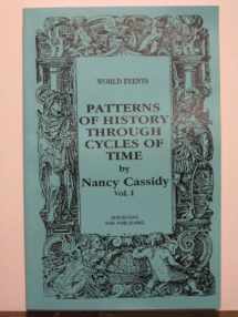9780895403551-0895403552-PATTERNS OF HISTORY THROUGH CYCLES OF TIME Volume l World Events