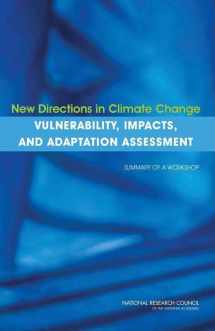 9780309130066-0309130069-New Directions in Climate Change Vulnerability, Impacts, and Adaptation Assessment: Summary of a Workshop