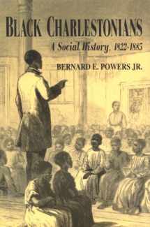 9781557283641-1557283648-Black Charlestonians: A Social History, 1822-1885