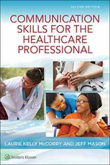 9781496394903-1496394909-Communication Skills for the Healthcare Professional