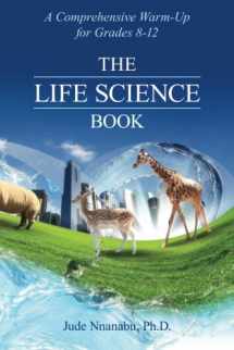 9781478177067-1478177063-The Life Science Book: Comprehensive Warmup, Grades 8th-12th