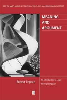 9780631205821-0631205829-Meaning and Argument: An Introduction to Logic Through Language