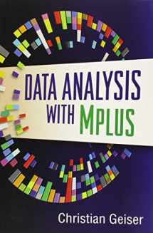 9781462502455-1462502458-Data Analysis with Mplus (Methodology in the Social Sciences Series)