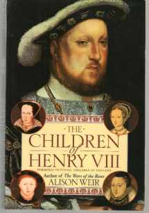 9780345391186-0345391187-Children of Henry VIII
