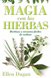 9780738710433-0738710431-Magia con las hierbas: Hechizos y encantos fáciles de realizar (Spanish for Beginners Series, 11) (Spanish Edition)