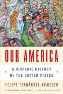 9780393349825-0393349829-Our America: A Hispanic History of the United States