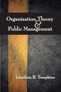 9781478651499-1478651490-Organization Theory and Public Management