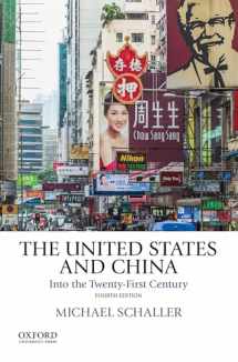 9780190200060-0190200065-The United States and China: Into the Twenty-First Century