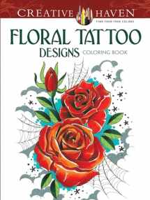 9780486496290-0486496295-Adult Coloring Floral Tattoo Designs Coloring Book (Adult Coloring Books: Flowers & Plants)