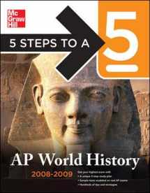 9780071497961-007149796X-5 Steps to a 5 AP World History, 2008-2009 Edition (5 Steps to a 5 on the Advanced Placement Examinations Series)