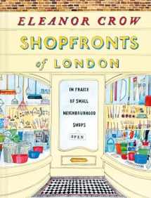9781849945622-1849945624-Shopfronts of London: In Praise Of Small Neighbourhood Shops