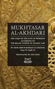 9780991381326-0991381327-Mukhtasar Al-Akhdari: The Fiqh of the Acts of Worship According to the Maliki School of Islamic Law