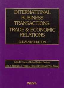 9780314274533-0314274537-International Business Transactions: Trade and Economic Relations (American Casebook Series)