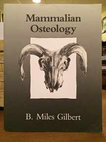 9780943414713-0943414717-Mammalian Osteology