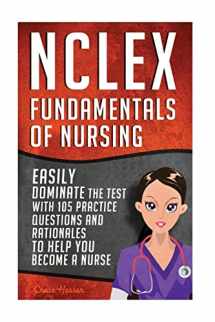 9781530132386-153013238X-NCLEX: Fundamentals of Nursing