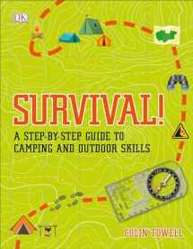 9781465481375-1465481370-Survival!: A Step-by-Step Guide to Camping and Outdoor Skills (DK Children's For Beginners)
