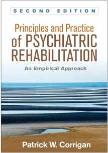9781462526215-1462526217-Principles and Practice of Psychiatric Rehabilitation: An Empirical Approach