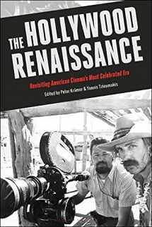 9781501337871-1501337874-The Hollywood Renaissance: Revisiting American Cinema's Most Celebrated Era