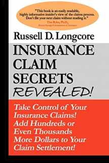 9781425104436-1425104436-Insurance Claim Secrets Revealed!
