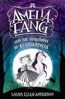 9781984848420-1984848429-Amelia Fang and the Unicorns of Glitteropolis
