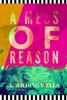 9781514799154-1514799154-A Mess of Reason