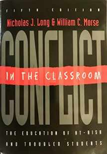 9780890796825-0890796823-Conflict in the Classroom: The Education of At-Risk and Troubled Students