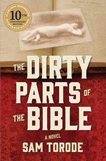 9781792120749-1792120745-The Dirty Parts of the Bible: A Novel