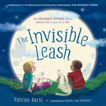 9780316524858-0316524859-The Invisible Leash: An Invisible String Story About the Loss of a Pet (The Invisible String, 3)
