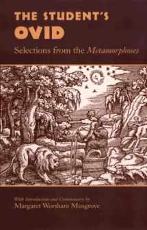 9780806132204-0806132205-The Student’s Ovid: Selections From the Metamorphoses (Oklahoma Classical Culture)
