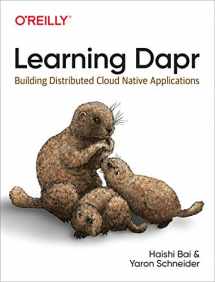 9781492072423-1492072427-Learning Dapr: Building Distributed Cloud Native Applications