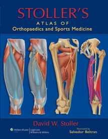 9780781783897-0781783895-Stoller's Atlas of Orthopaedics and Sports Medicine
