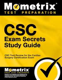 9781627330442-1627330445-CSC Exam Secrets Study Guide: CSC Test Review for the Cardiac Surgery Certification Exam (Mometrix Secrets Study Guides)