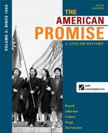 9781457631467-1457631466-The American Promise: A Concise History, Volume 2: From 1865