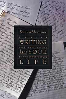 9780062506122-0062506129-Writing for Your Life: Discovering the Story of Your Life's Journey