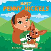9781490881706-1490881700-Meet Penny Nickels