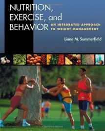 9780534541538-0534541534-Nutrition, Exercise, and Behavior: An Integrated Approach to Weight Management