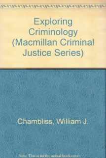 9780023207303-0023207302-Exploring Criminology (Macmillan Criminal Justice Series)