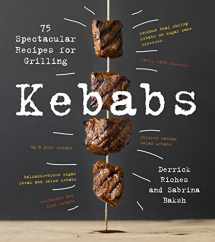 9781558328723-1558328726-Kebabs: 75 Recipes for Grilling