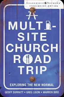 9780310293941-0310293944-A Multi-Site Church Roadtrip: Exploring the New Normal (Leadership Network Innovation Series)