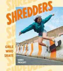 9781984857385-198485738X-Shredders: Girls Who Skate
