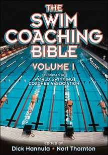 9780736036467-0736036466-The Swim Coaching Bible, Volume I (The Coaching Bible)