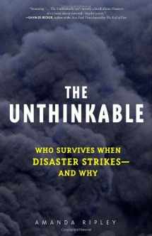 9780307352897-0307352897-The Unthinkable: Who Survives When Disaster Strikes - and Why
