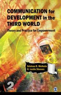 9780761994763-0761994769-Communication for Development in the Third World: Theory and Practice for Empowerment
