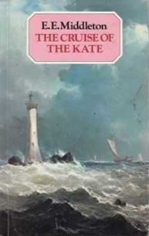 9780246123107-0246123109-Cruise Of The Kate