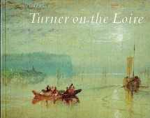 9781854372185-1854372181-Turner on the Loire