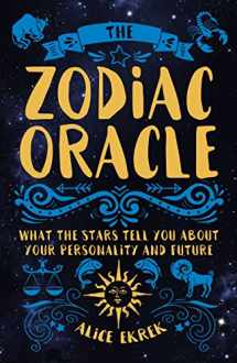 9781788285568-1788285565-The Zodiac Oracle: What the Stars Tell You about Your Personality and Future